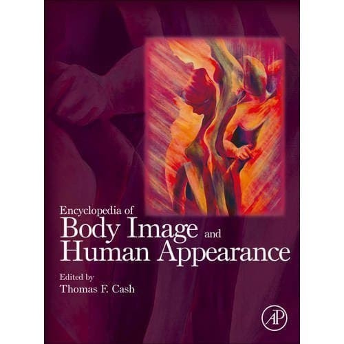 

Encyclopedia of Body Image and Human Appearance Thomas F. Cash (Eds.