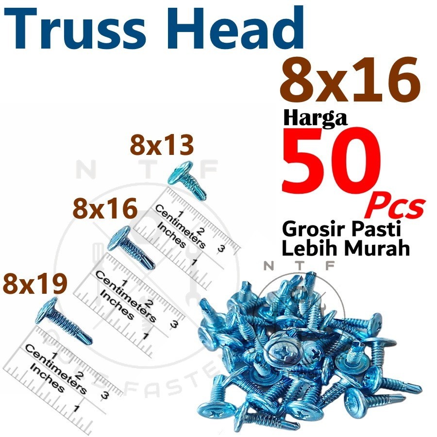 Sekrup Roofing Truss Head SDS 8 x 16 mm / Skrup Truss Head SDS 8 x 16 NTF