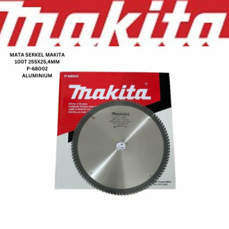 MAKITA Mata Serkel P-68002 100T 255X25,4mm FOR ALUMINIUM / Mata Gergaji Circle Circular Saw 100T Unt