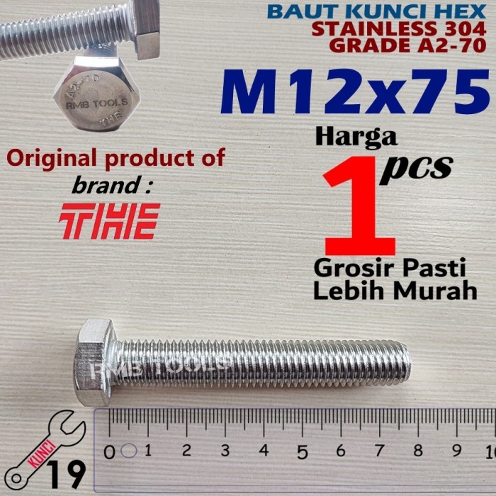

M12x75 Baut Hex Stainless SUS 304 SS A2-70 Drat 1.75 Kunci 19 FT M12
