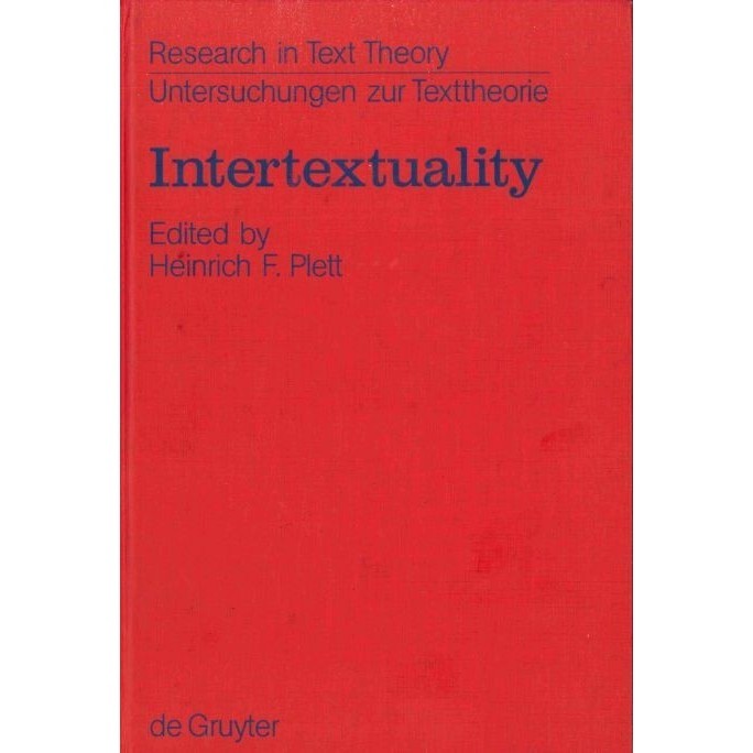 

Intertextuality (Research in Text Theory), Heinrich F. Plett
