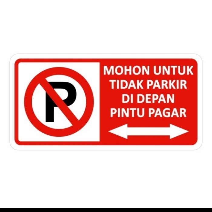 

SIGN AKRILIK 20X30CM MOHON UNTUK TIDAK PARKIR DEPAN PINTU