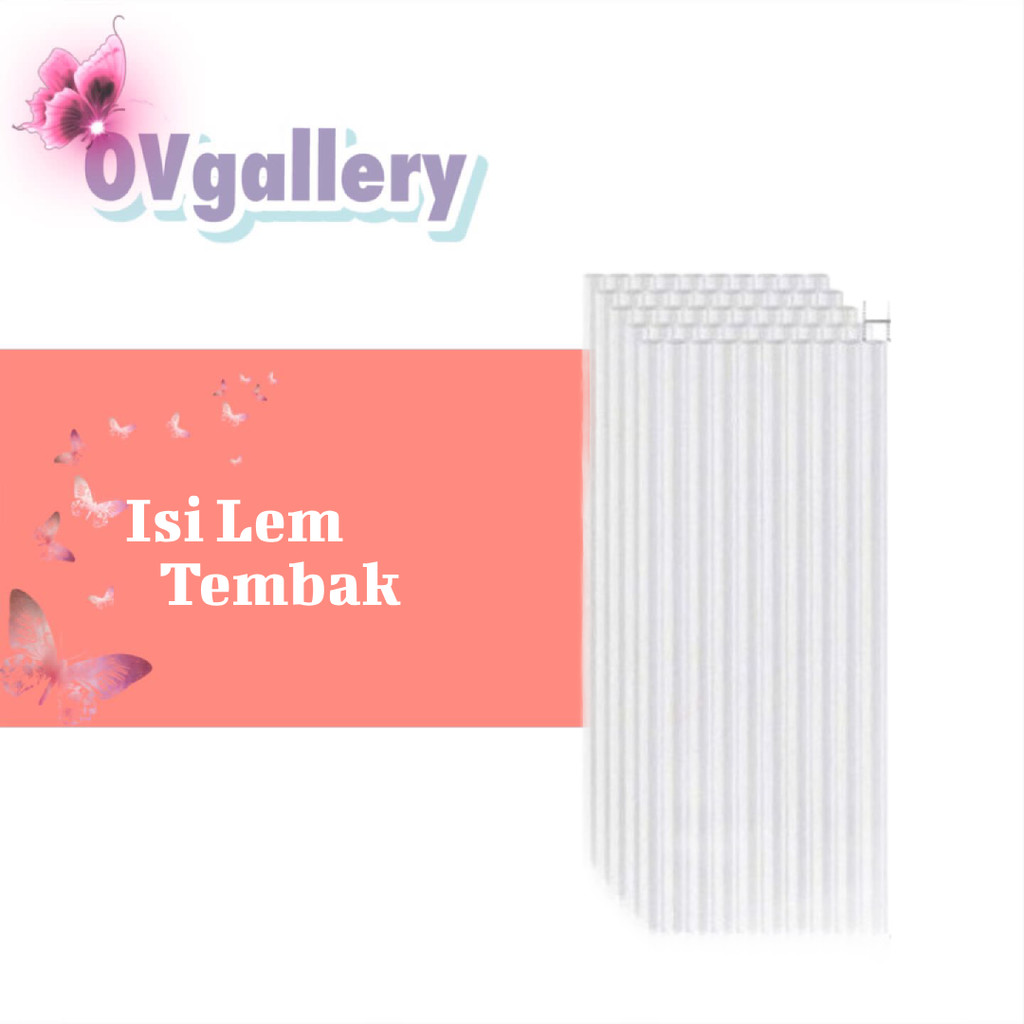 

OV816 Isi Ulang Lem Tembak / Refill Lem Tembak