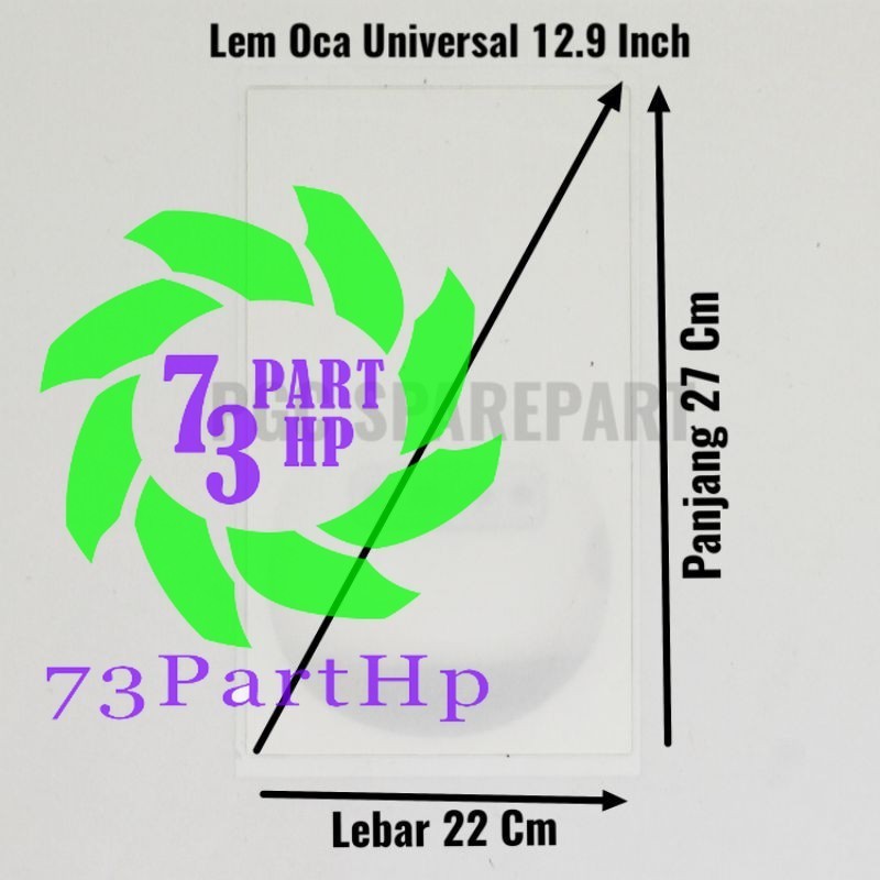 

Universal Lem OCA 12.9 inch - Adhesive Perekat Occa Kering Dry Glue 12.9inch - 73partHP