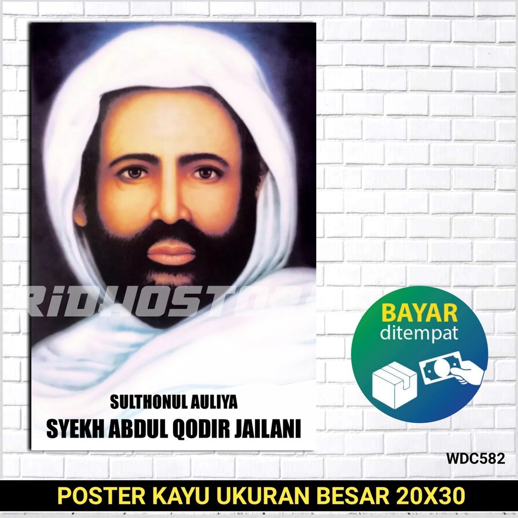 POTO KAYU SYEKH ABDUL QODIR JAILANI / POSTER SYEKH ABDUL QODIR JAILANI / POSTER ULAMA BANTEN / POSTE
