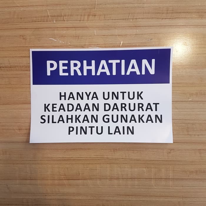 

SIGN STICKER VINYL K3 RAMBU SAFETY PERHATIAN HANYA UTK DARURAT PINTU 20X30CM