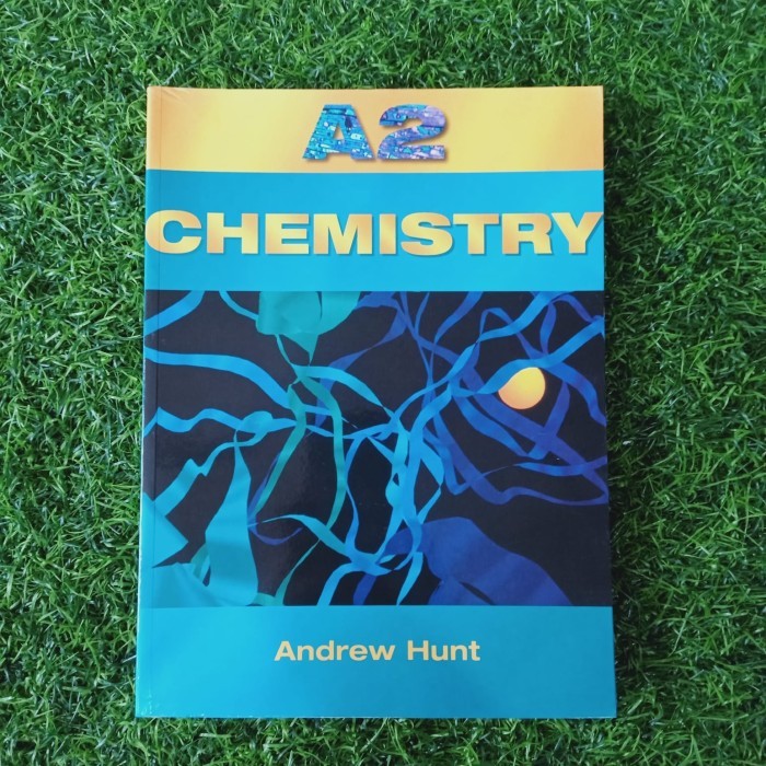 

A2 Chemistry