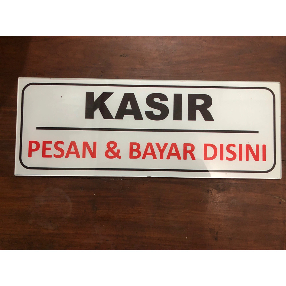 

Papan Kasir Akrilik | Sign Akrilik Kasir Pesan dan Bayar Disini | Akrilik Tinggal Tempel