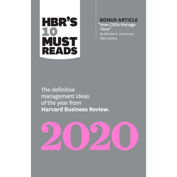 

HBR's 10 Must Reads, Harvard Business Review 2020 Edition