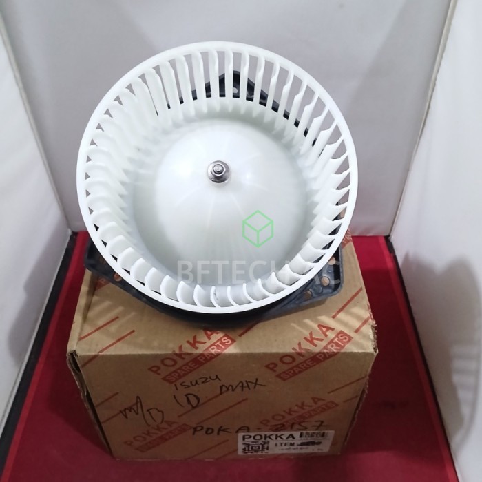 Motor Blower Isuzu D-Max 2005 Pokka Motor Kipas DMAX AC Mobil Bftech