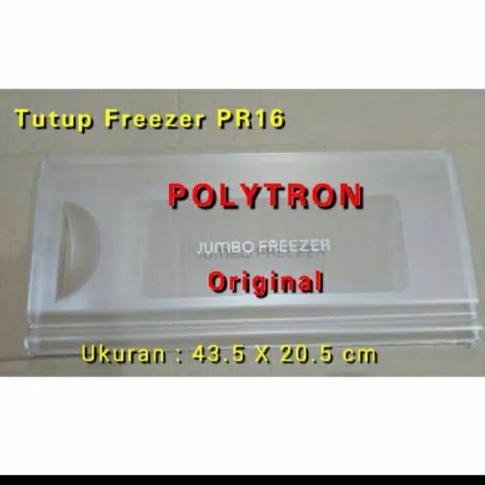 TUTUP PINTU FREEZER KULKAS POLYTRON PR16 ORIGINAL