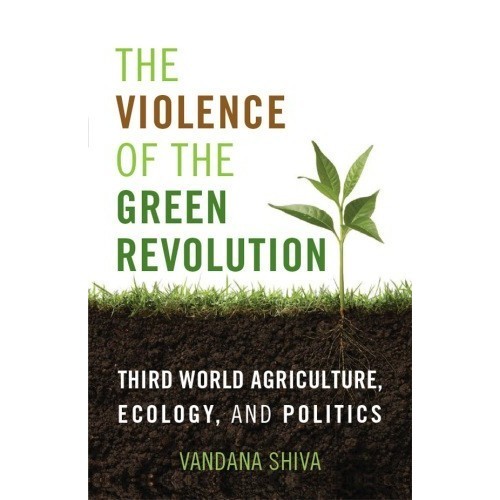 

The Violence of the Green Revolution: Third World Agric..Vandana Shiva