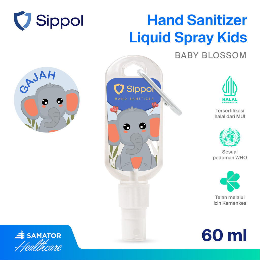 Sippol Hand Sanitizer Kids 60 ml [Baby Blossom] [Gajah] / Antiseptik Pembersih Tangan Anti Bakteri B