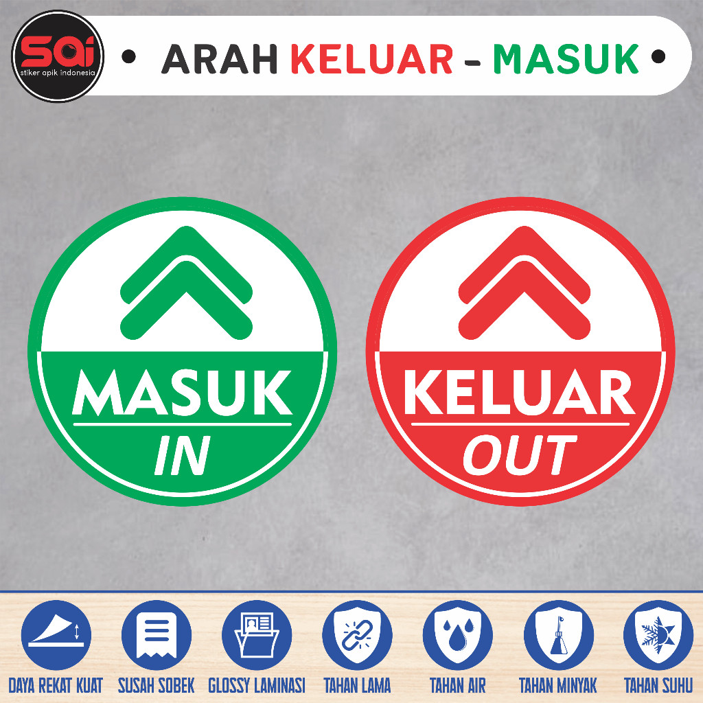 

stiker vinyl anti air ARAH KELUAR - MASUK laminasi glossy