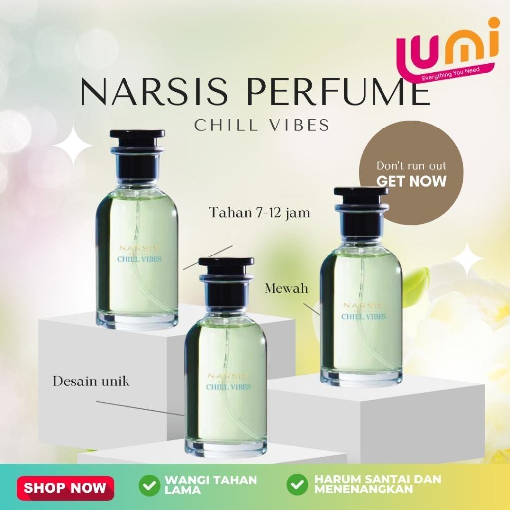 Parfum NARSIS Chill Vibes Eau de Parfume Original Perfume Parfume Wanita Perempuan Cewek Wangi Tahan