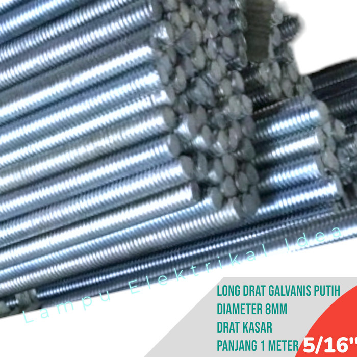 LONGDRAT 5/16" GALVANIS|ASDRAT 5/16 X 1 METER BESI ULIR 8MM DRAT KASAR