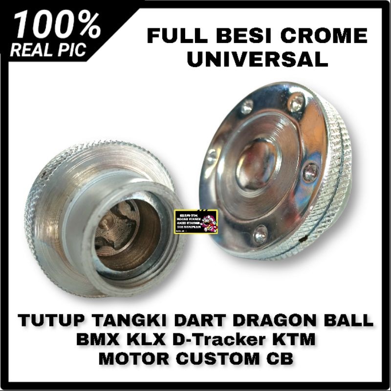 TUTUP TANGKI TENGKI TUTUP BENSIN DRAT DRAGON BALL FULL BESI CROME UNIVERSAL BMX KLX D-Tracker KTM MO