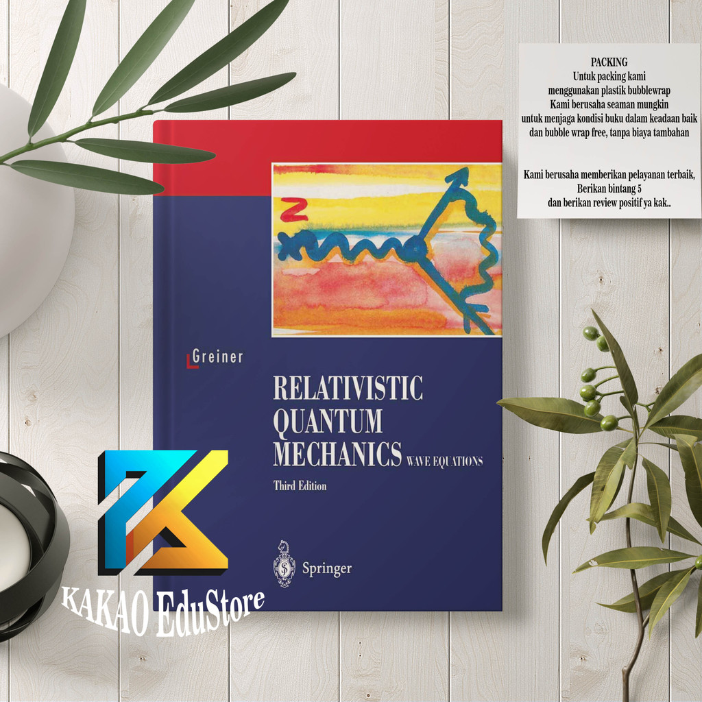 Relativistic Quantum Mechanics - Walter Greiner