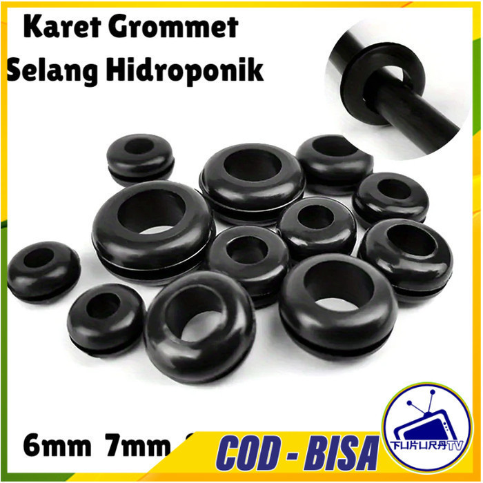 Grommet Rubber Gromet Selang Hidroponik PE 6mm - 12mm