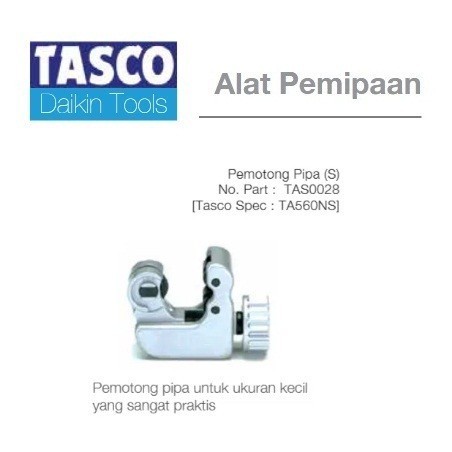 

TERLARIS DAIKIN TASCO TAS0028 / TA560NT Mini Tube Cutter / Alat Pemotong Pipa