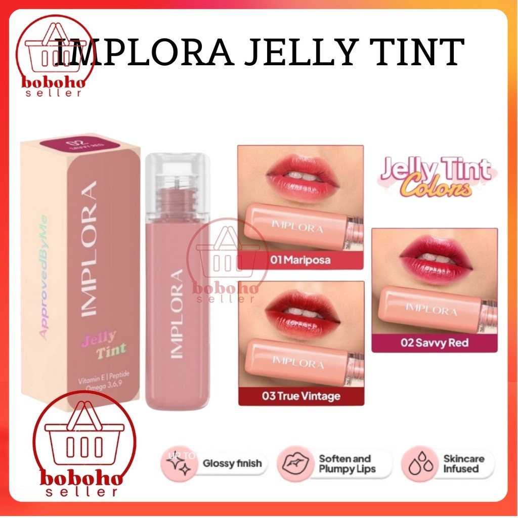 IMPLORA Jelly Tint 5ml Original BPOM / Lip Tint Glossy Finish Mariposa Savvy Red True Vintage Rosy P