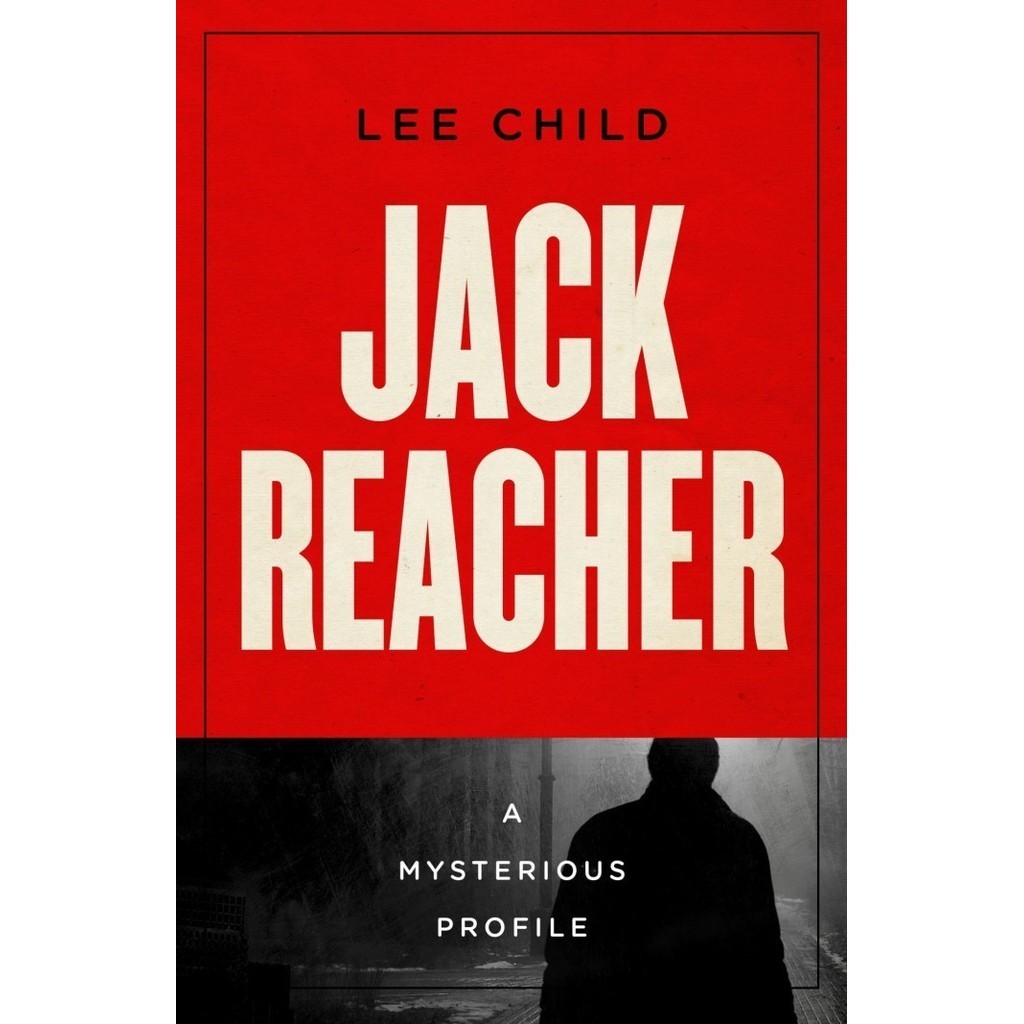 

Jack Reacher: A Mysterious Profile Lee Child 2022 Open Road Media 97