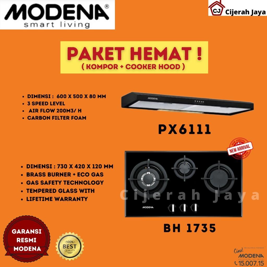 FROMO SPESIAL PAKET MODENA KOMPOR TANAM GAS 3 TUNGKU BH 1735 + COOKERHOOD MODENA PX 6001