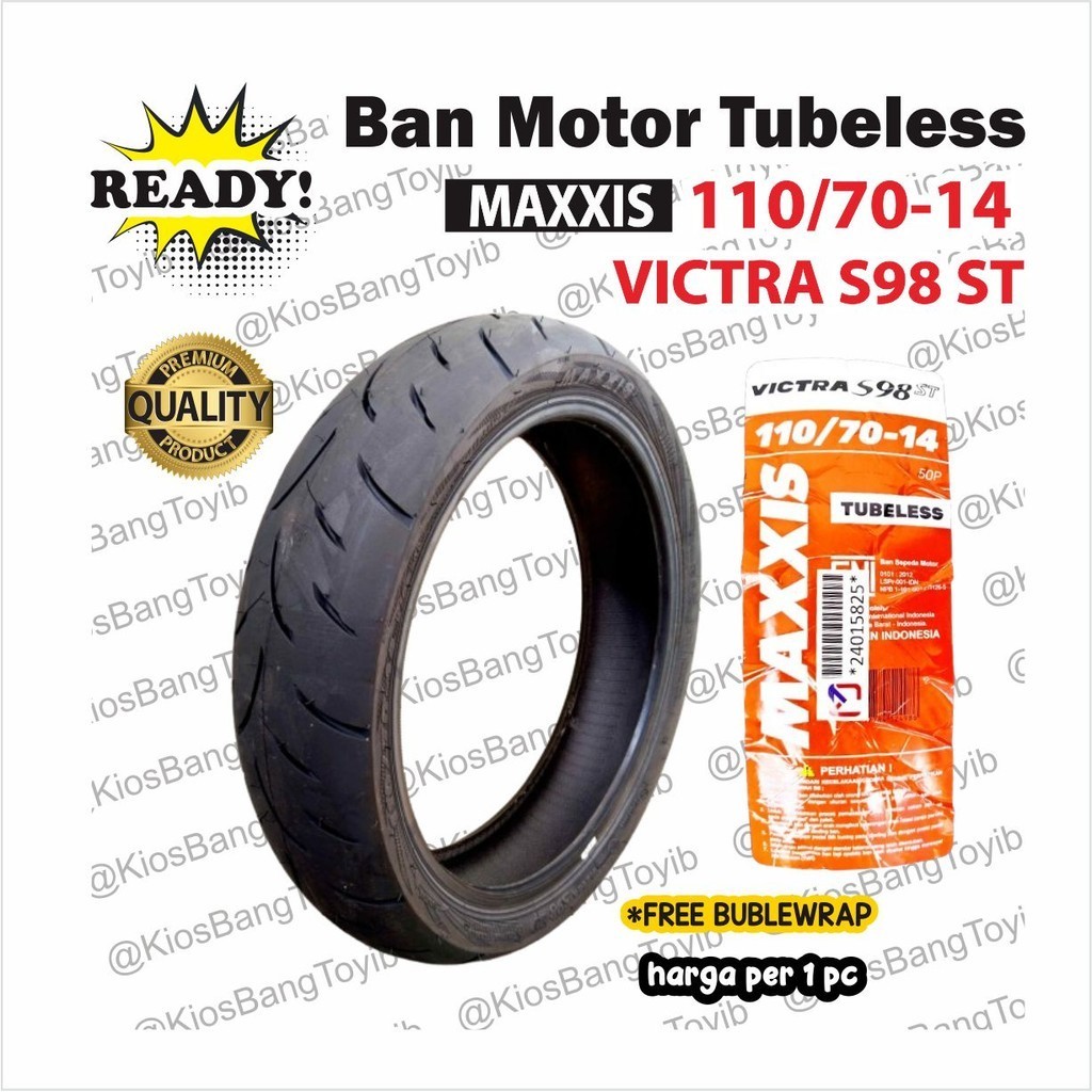 Ban Motor Tubeless MAXXIS 110/70 Ring 14 110/70-14 (Victra S98 ST) (NXTRA)