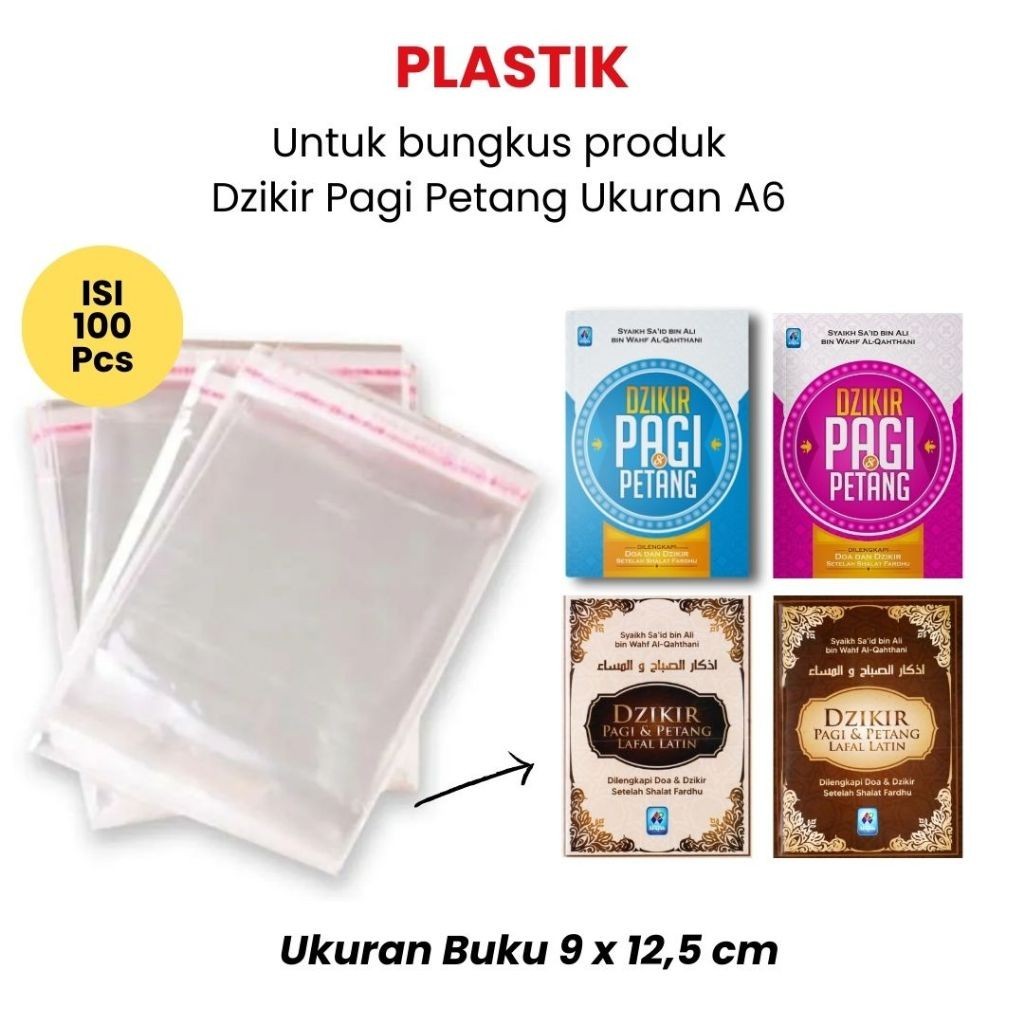 

(A6) Plastik Untuk Bungkus Buku Dzikir Pagi Petang Ukuran A6 (9x12,5cm) sip