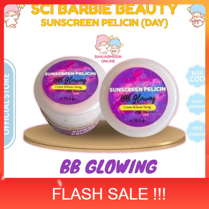 PROMO SUNSCREEN PELICIN BB GLOWING Cream Siang SCI Barbie Beauty