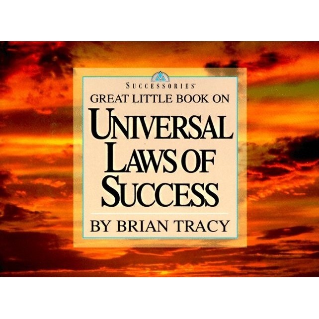 

Great Little Book on Universal Laws of Success, Brian Tracy