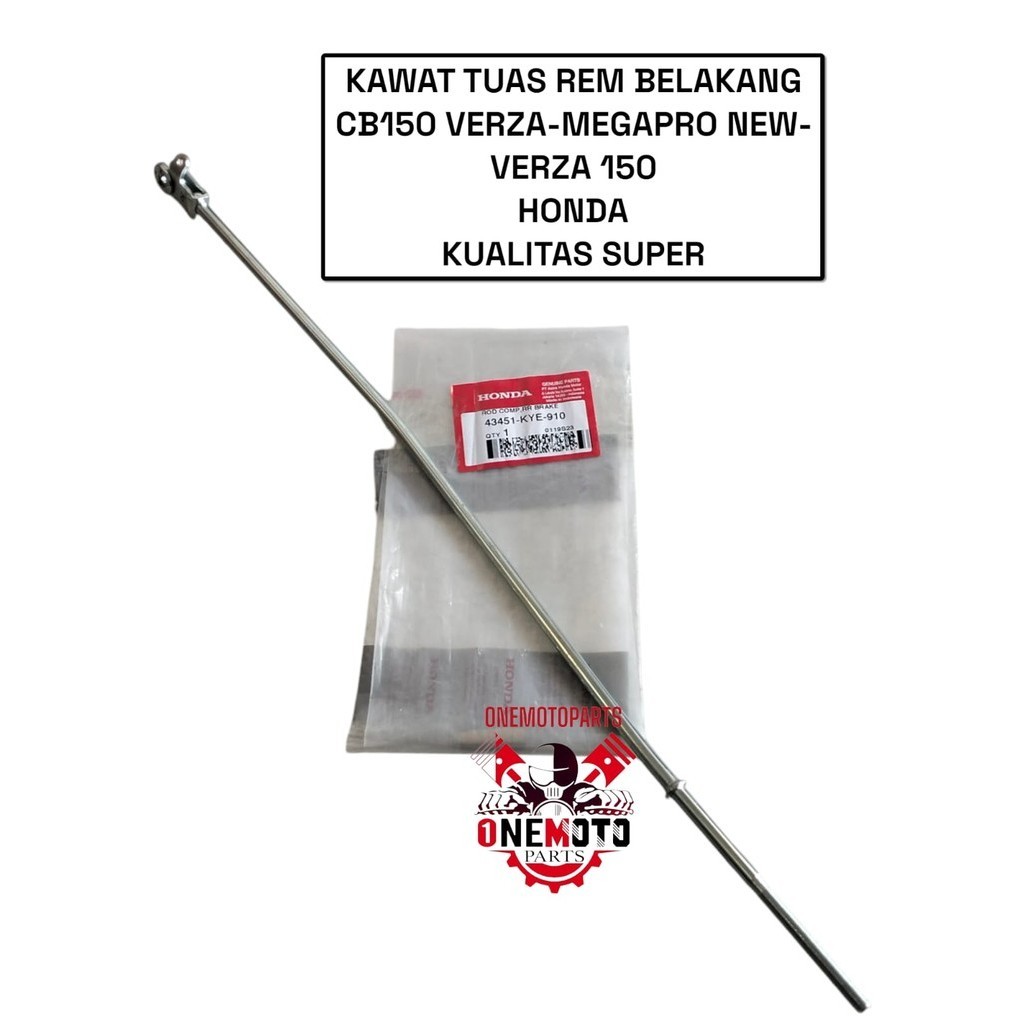 KAWAT REM BELAKANG CB150 VERZA 150 MEGAPRO NEW HONDA KUALITAS 43451-KYE-910 SUPER