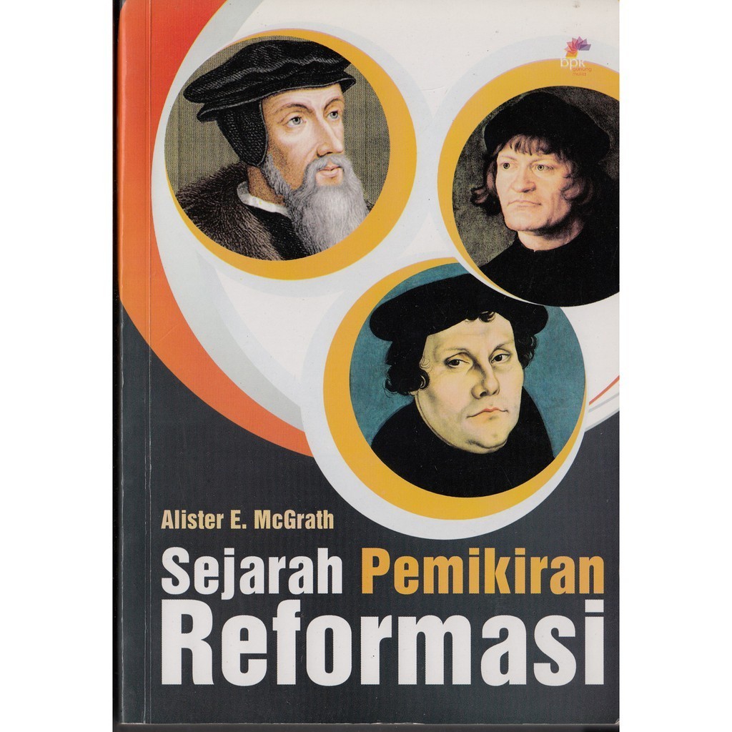 SEJARAH PEMIKIRAN REFORMASI - BPKGM Makassar