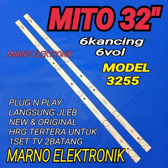 LAMPU BL BACKLIGHT TV LED MITO 32IN MODEL 3255 6LED 6VOL -BB12