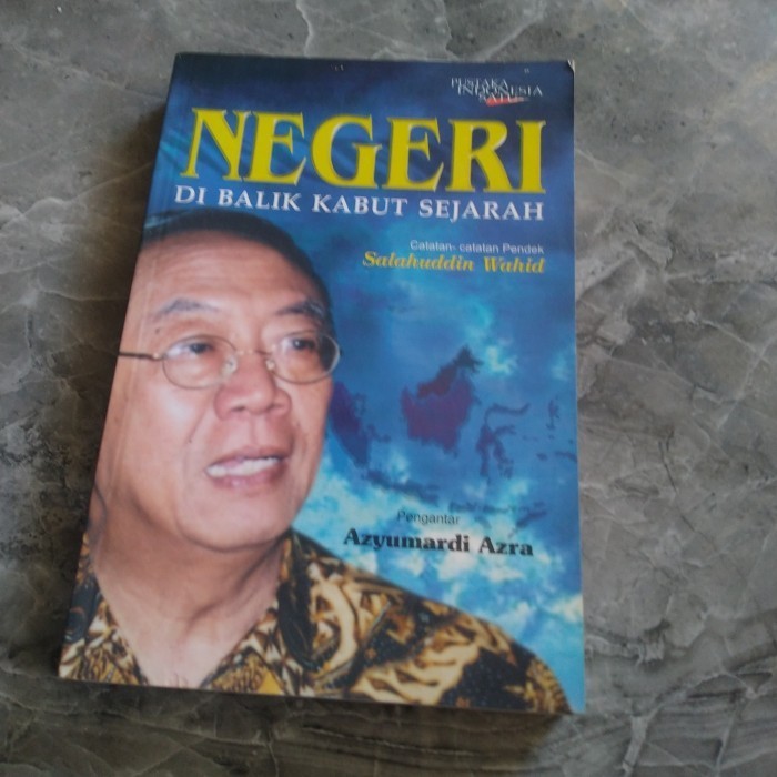 NEGERI DI BALIK KABUT SEJARAH CATATAN-CATATAN PENDEK SALAHUDDIN W-D3