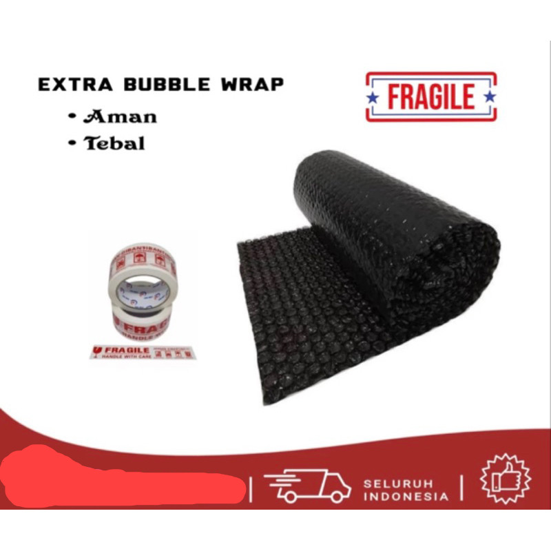 

Tambahan packing EXTRA BUBBLE
