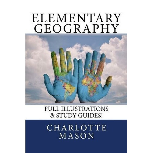 

Elementary Geography, Charlotte Mason