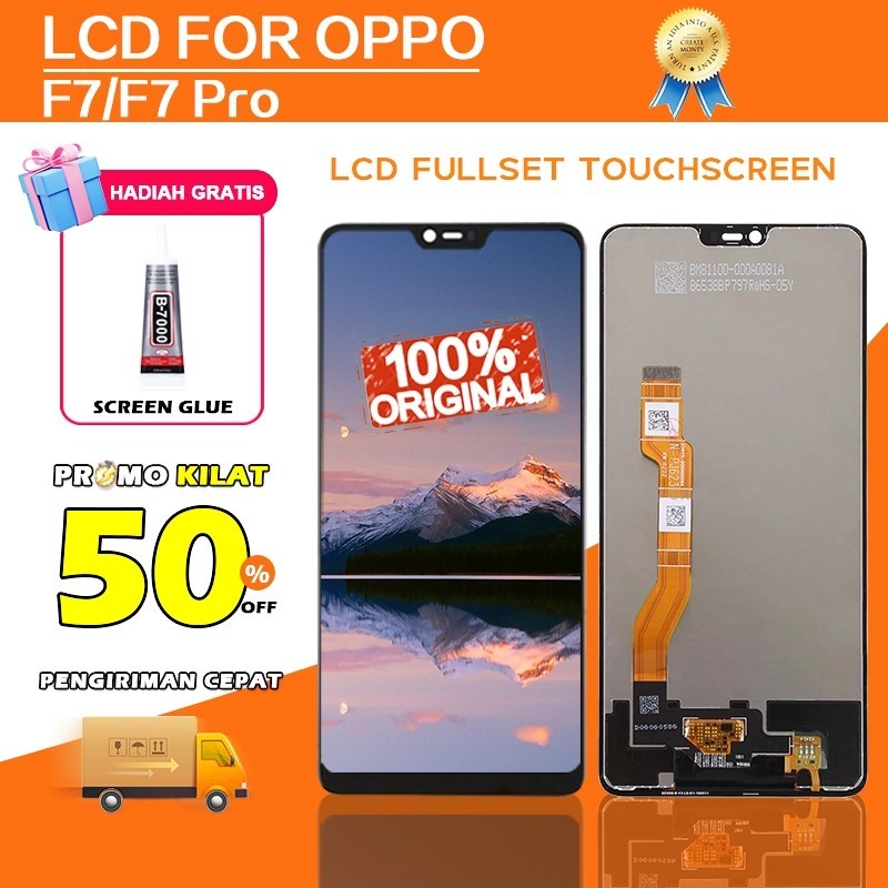 【ORIGINAL】LCD OPPO TOUCHSCREEN  F7 - F7 PRO Fullset Crown Murah Ori Compatible For Glass Touch Scree