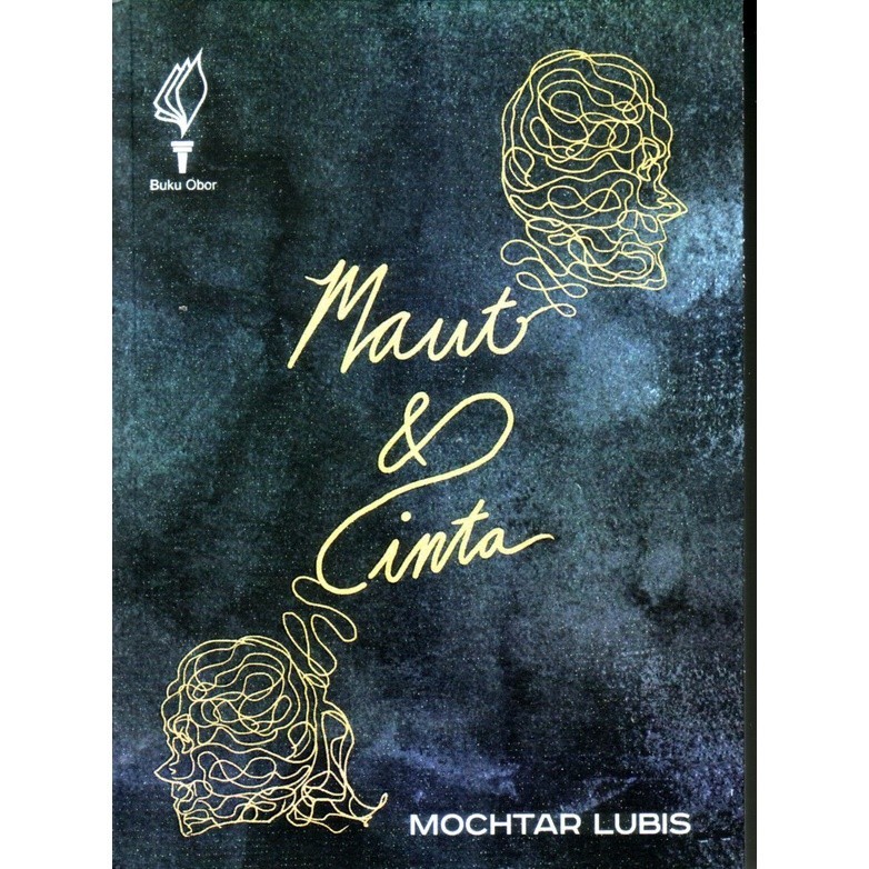 Maut dan Cinta - Mochtar Lubis