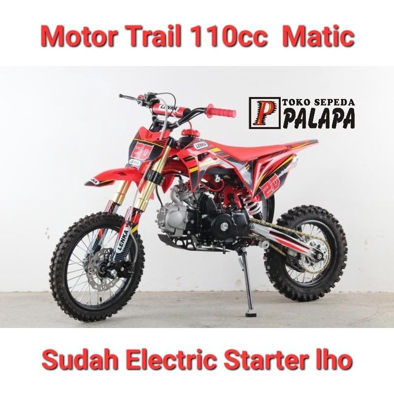 PROMO RAMADHAN Sepeda Motor Bensin Mini Trail Matic LENKA MXGP 20 110cc Electric Start