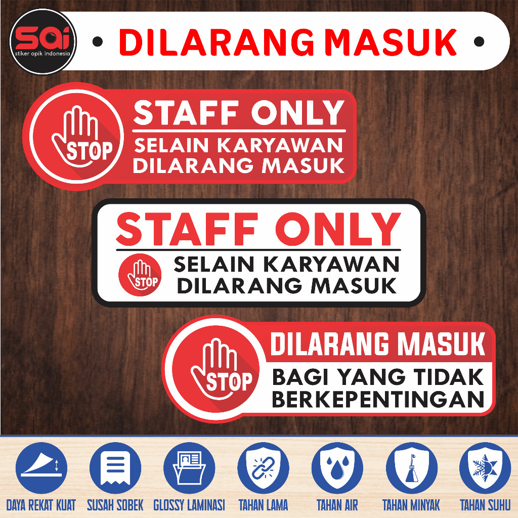 

STIKER VINYL STAFF ONLY - SELAIN KARYAWAN DILARANG MASUK | DILARANG MASUK - BAGI YANG TIDAK BERKEPENTINGAN