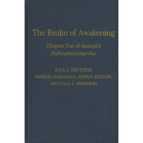 

The Realm of Awakening: A Translation and Study of the Tenth Chapter