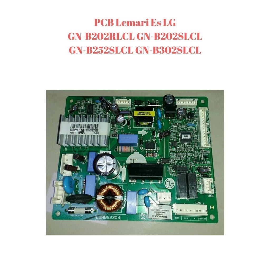 PCB KULKAS LG INVERTER 
EBR82230401 MODEL GN-B202RLCL GN-B202SLCL GN-B252SLCL GN-B302SLCL