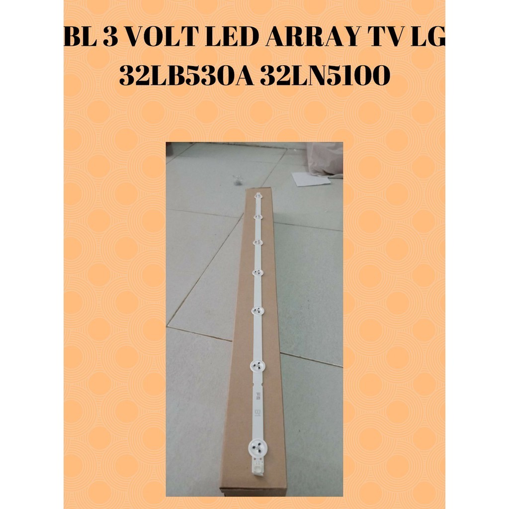 BL 3 VOLT - LED BACKLIGHT - LED ARRAY TV LG MODEL 32LB530A / 32LN5100