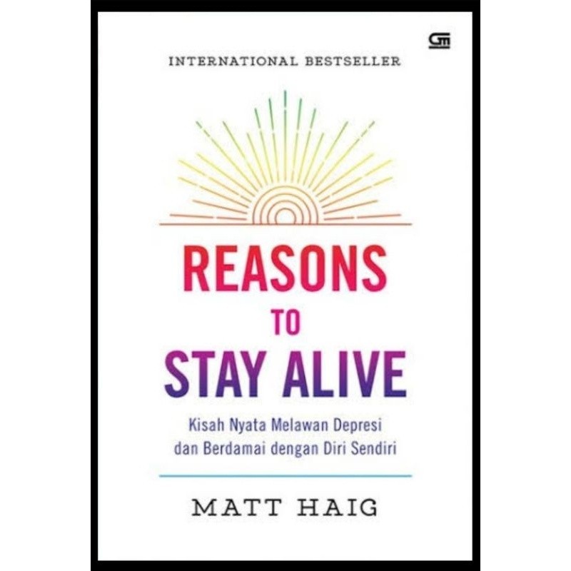 

[EB-1112] Reasons to Stay Alive (Kisah Nyata Melawan Depresi dan Berdamai dengan Diri Sendiri) - PDF
