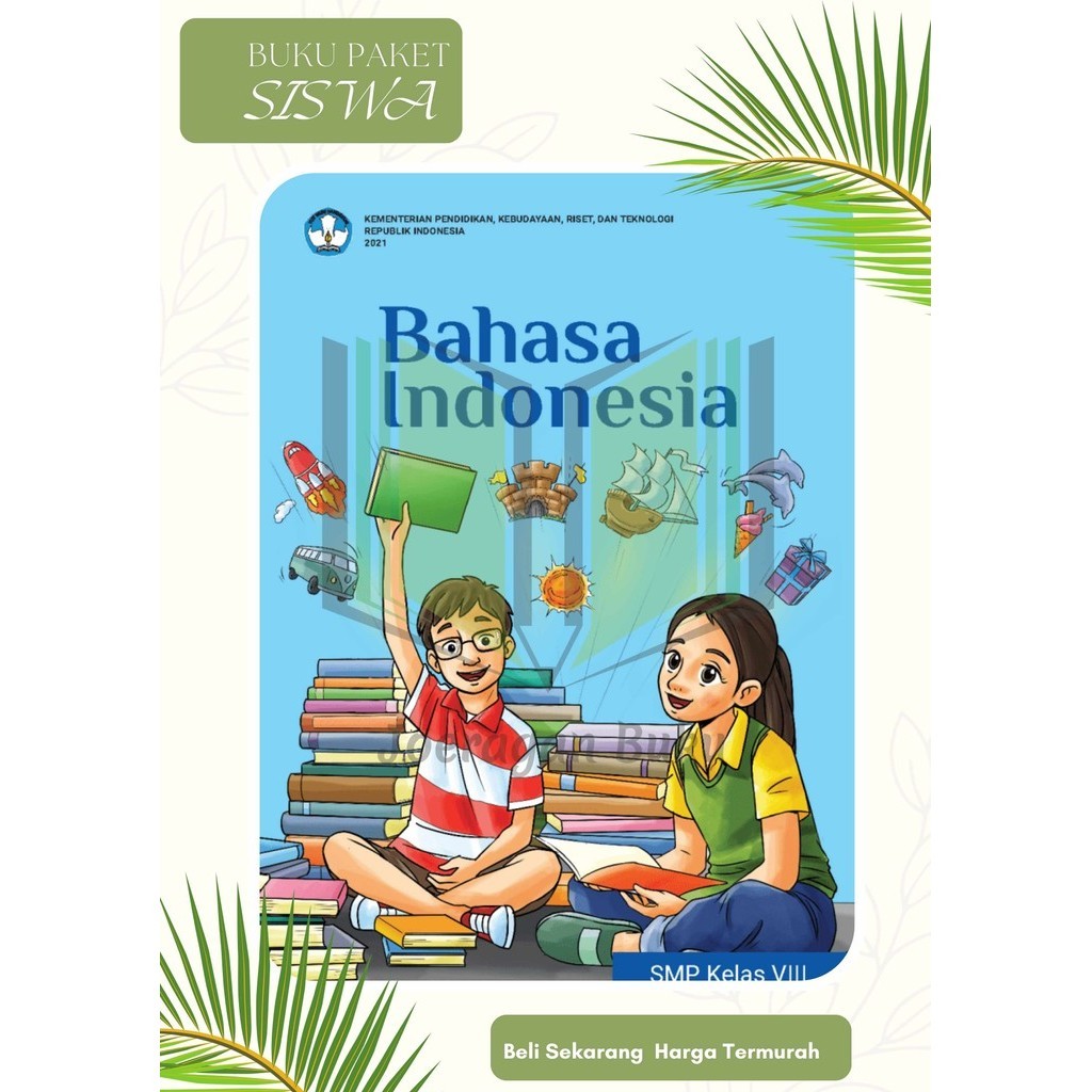 Buku Paket Siswa Bahasa Indonesia Kelas 8 SMP Kurikulum Merdeka 
 Terbaru