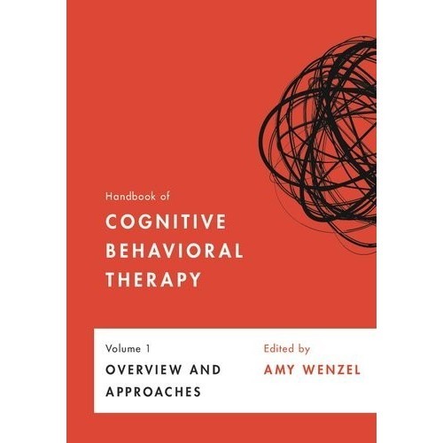 

Handbook of Cognitive Behavioral Therapy, volume 1, Amy Wenzel