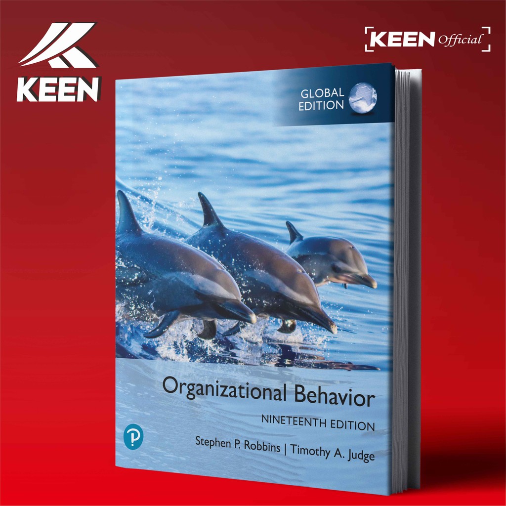 Organizational Behavior, 19th Edition, Global Edition - Stephen Robbins, Timothy Judge