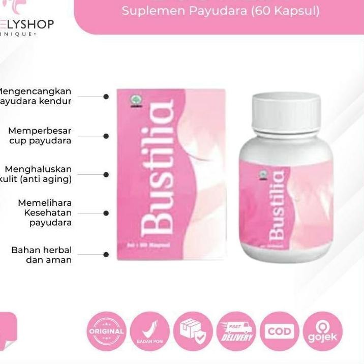 Bustilia - Asli Suplemen Pembesar Dan Pengencang Payudara Original Bpom Terbaik