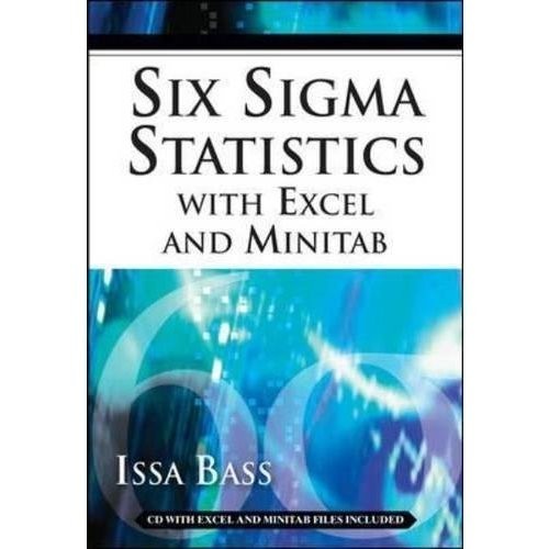 Six Sigma Statistics with EXCEL and MINITAB